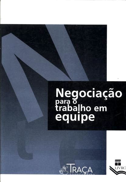 Negociação para o Trabalho em Equipe