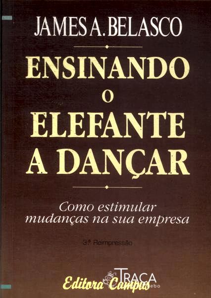 Ensinando o Elefante a Dançar