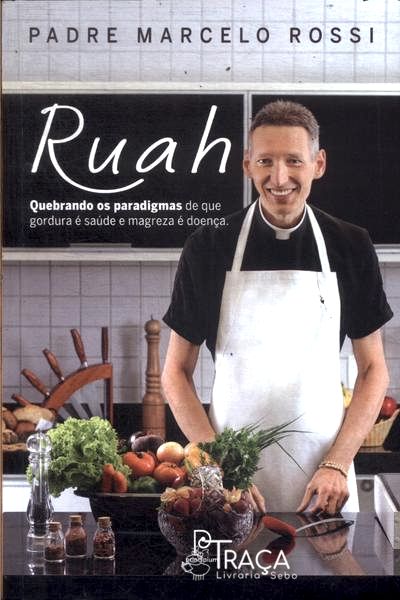 Ruah: Quebrando os Paradigmas de Que Gordura É Saúde e Magreza É Doença