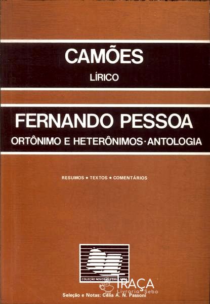 Lírico - Ortônimo E Heterônimos: Antologia