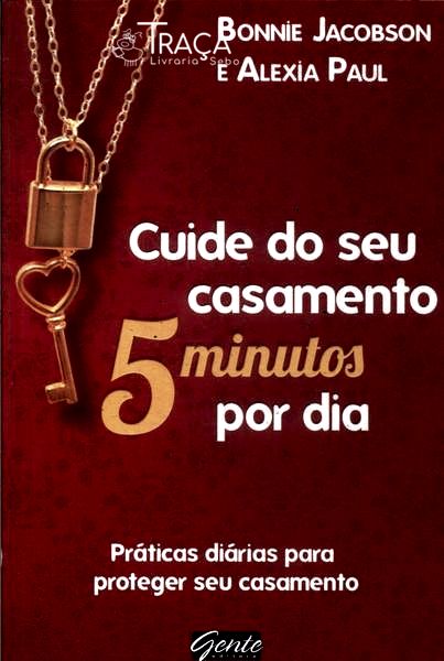 Cuide do Seu Casamento 5 Minutos por Dia