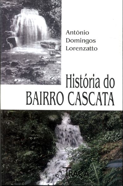 História do Bairro Cascata