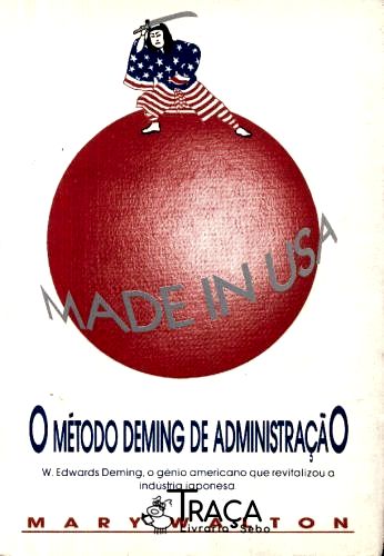 O Método Deming de Administração