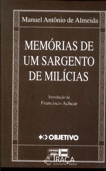 Memórias De Um Sargento De Milícias