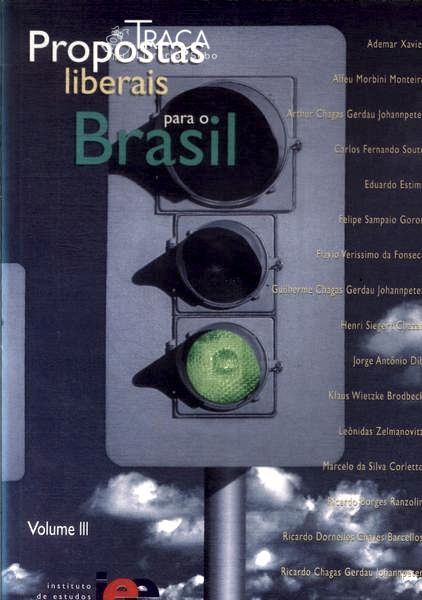 Propostas Liberais para o Brasil Vol 3