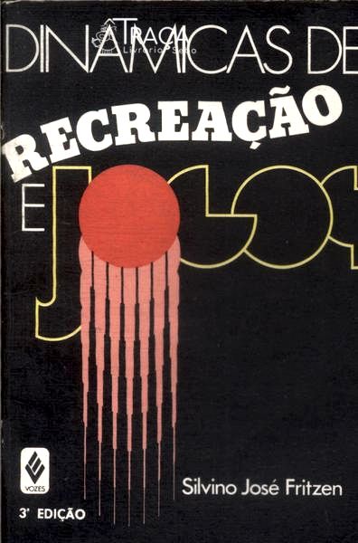 Dinâmicas de Recreação e Jogos