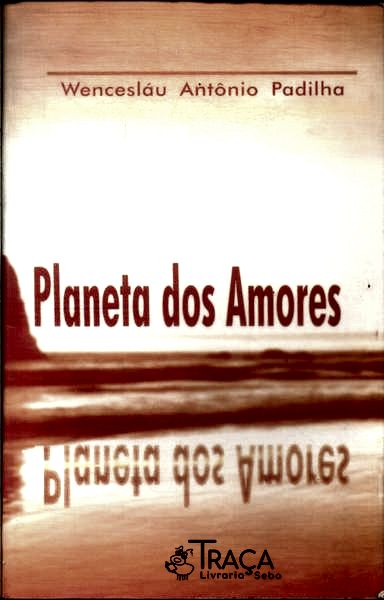 Planeta Dos Amores