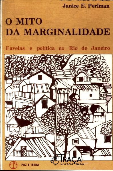 O Mito da Marginalidade