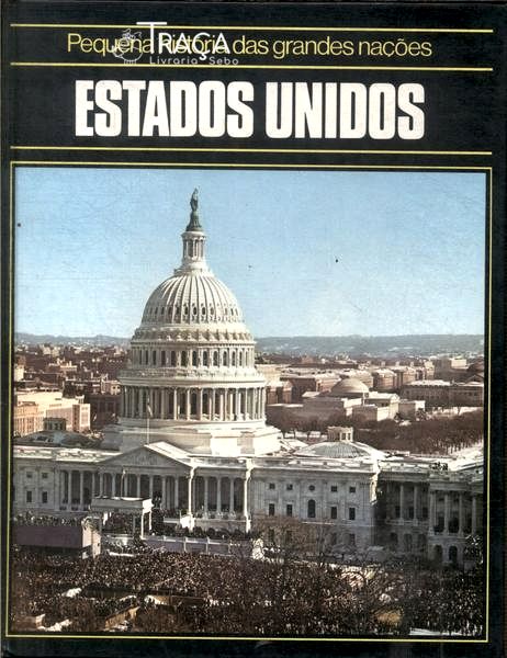 Pequena História das Grandes Nações: Estados Unidos