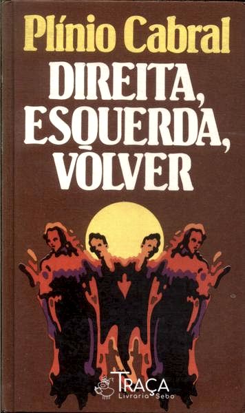 Direita Esquerda Vólver