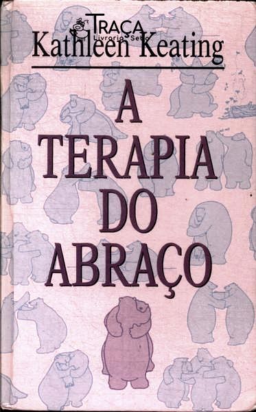 A Terapia do Abraço