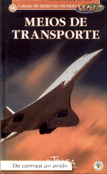 Recreio: Meios de Transporte