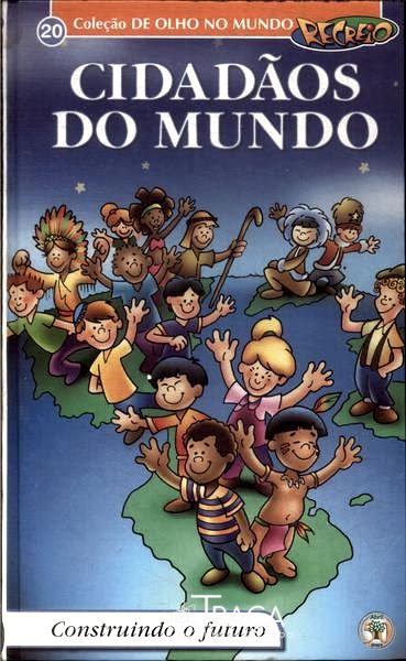 Recreio: Cidadãos do Mundo