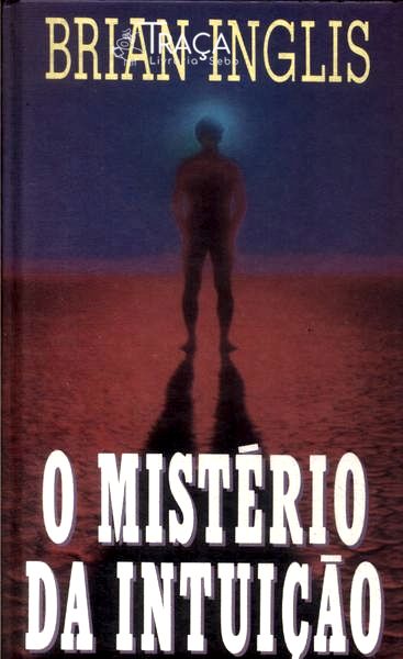 O Mistério da Intuição