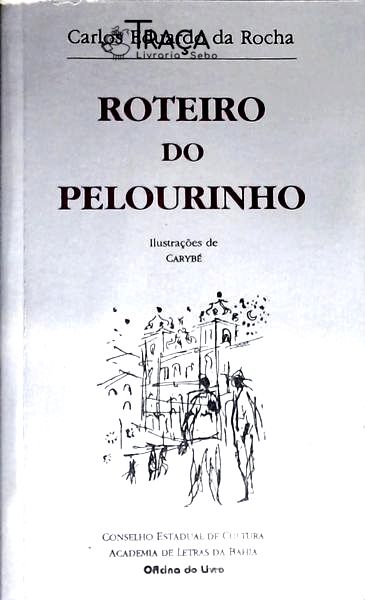 Roteiro Do Pelourinho