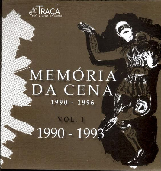 Memória da Cena: 1990-1993 Vol 1