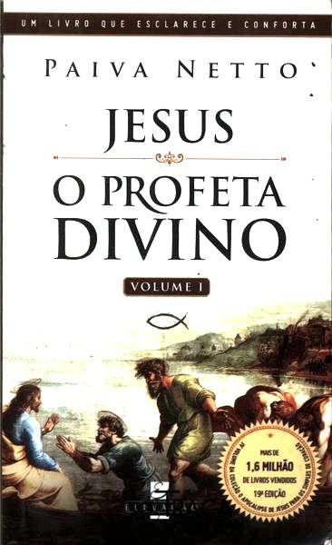 Jesus o Profeta Divino Vol 1