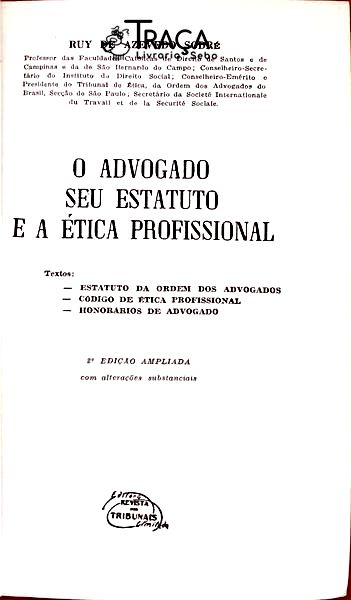 O Advogado Seu Estatuto e a Ética Profissional