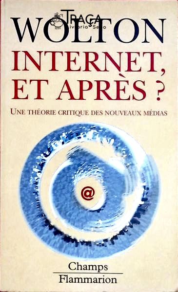 Internet Et Après?