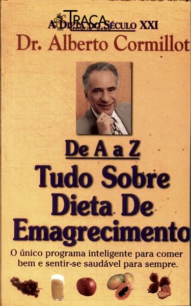 De A E Z: Tudo Sobre Dieta De Emagrecimento