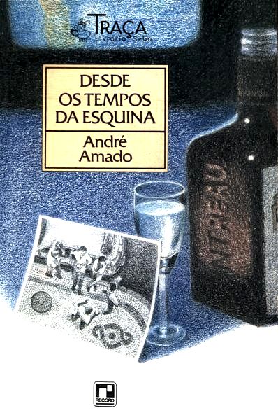 Desde Os Tempos Da Esquina