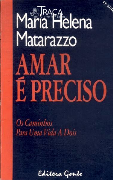 Amar É Preciso