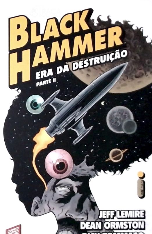 Black Hammer: Era da Destruição - Parte Ii