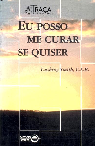 Eu Posso Me Curar Se Quiser