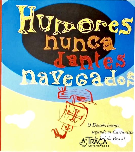 Humores Nunca Dantes Navegados