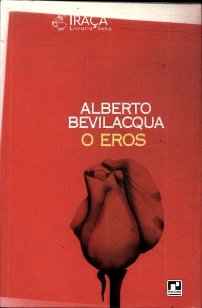 O Eros