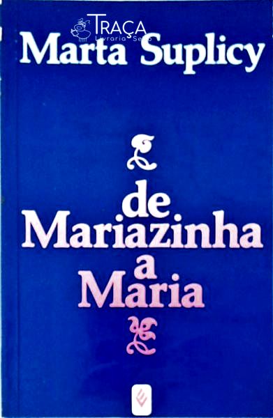 De Mariazinha A Maria