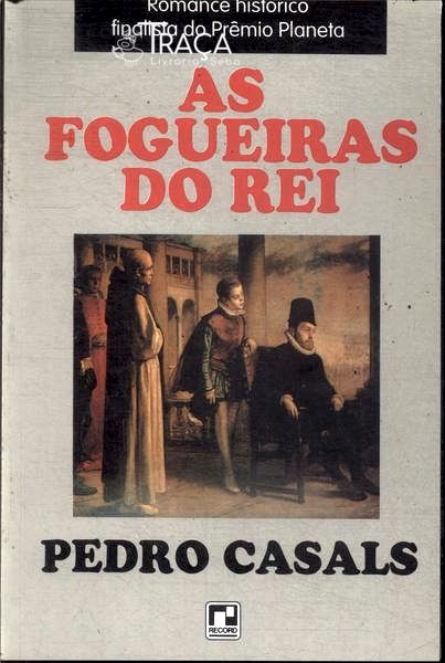 As Fogueiras Do Rei