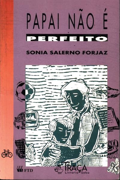 Papai Não É Perfeito