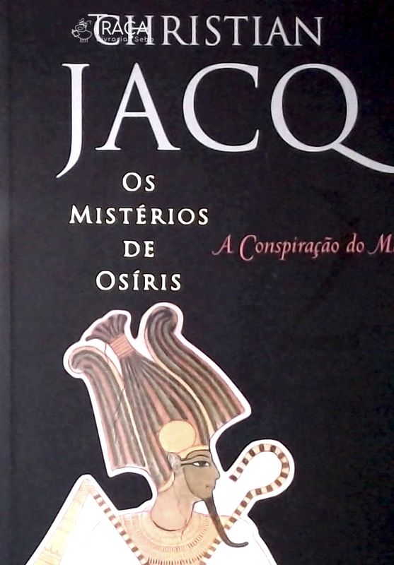 A Conspiração do Mal (vol. 2 os Mistérios de Osíris)