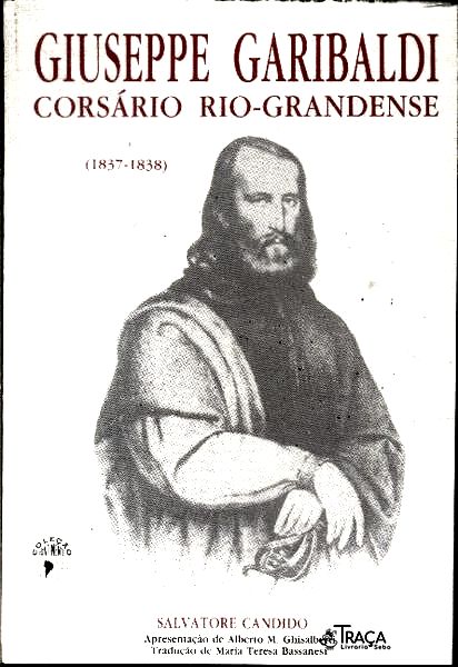 Giuseppe Garibaldi: Corsário Rio-grandense