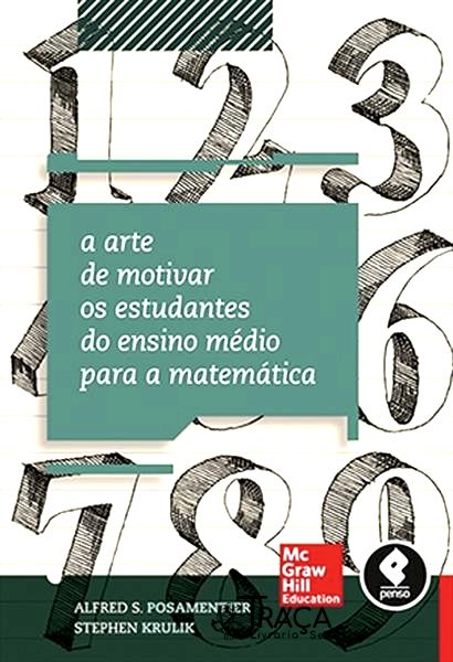 A Arte de Motivar os Estudantes do Ensino Médio para a Matemática