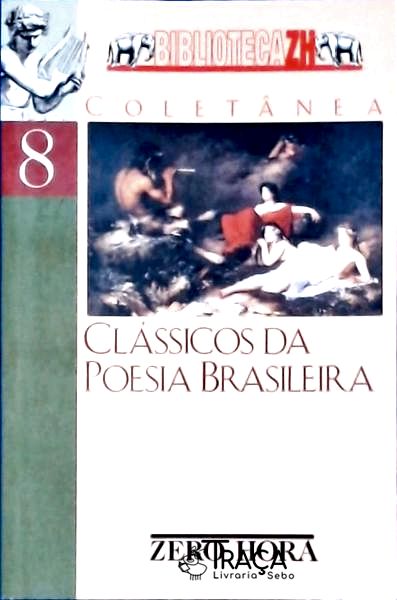 Clássicos Da Poesia Brasileira