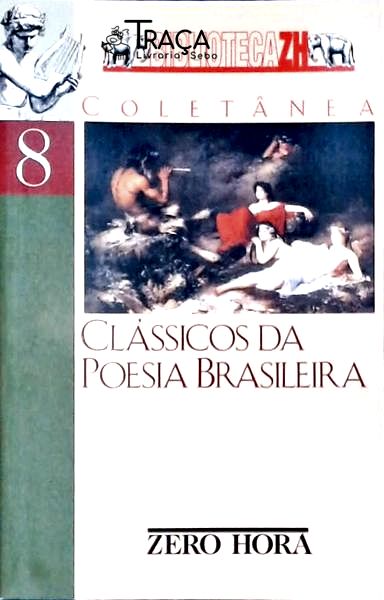Clássicos Da Poesia Brasileira
