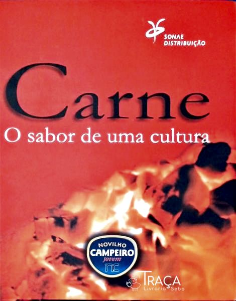 Carne: o Sabor de Uma Cultura