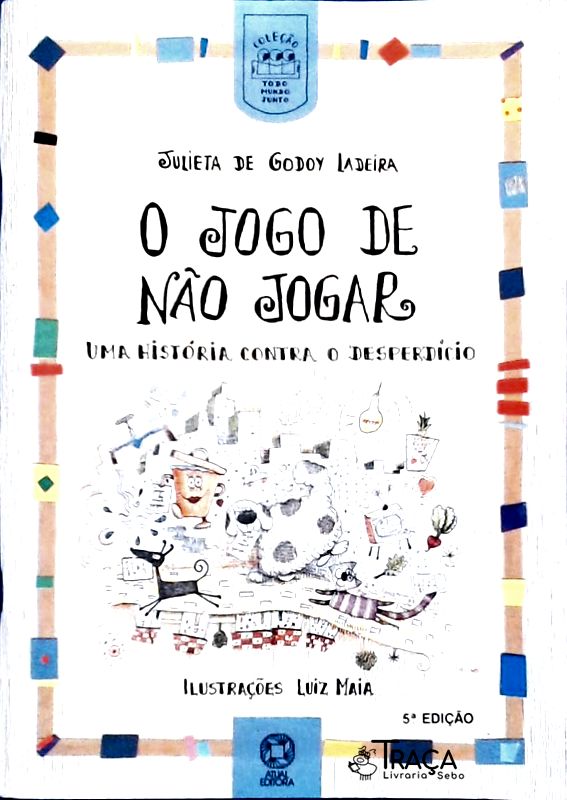 O Jogo de Não Jogar