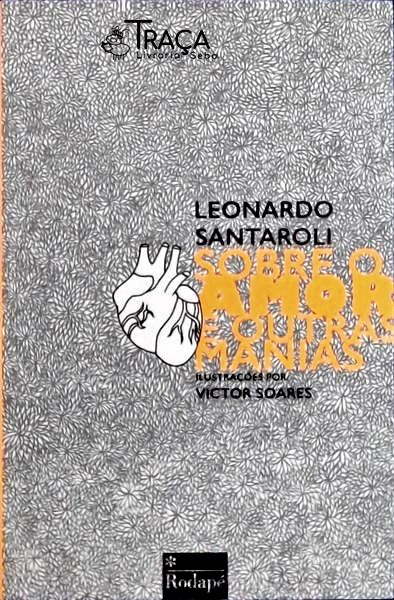 Sobre O Amor E Outras Manias