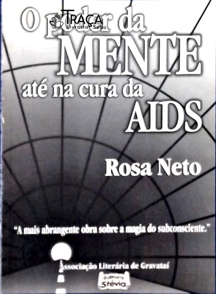O Poder da Mente Até Na Cura da Aids