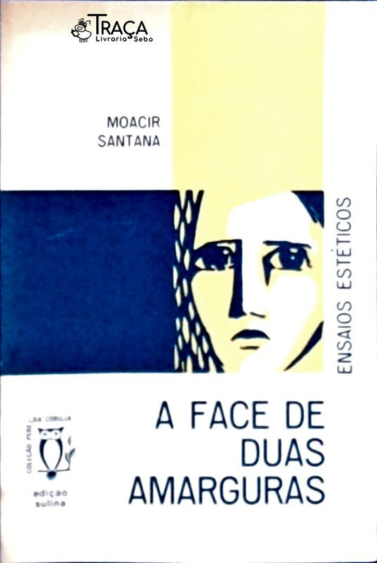 A Face de Duas Amarguras