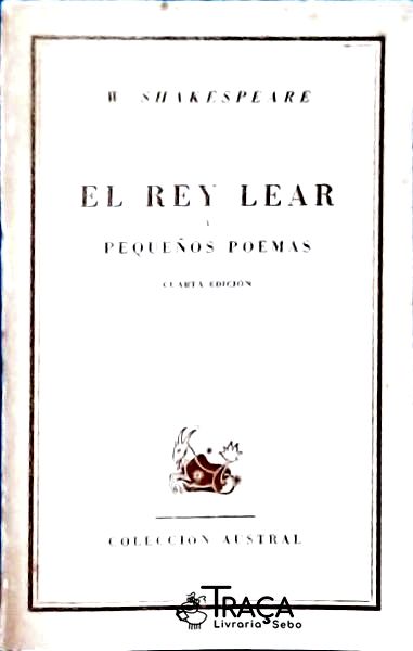 El Rey Lear - Pequeños Poemas