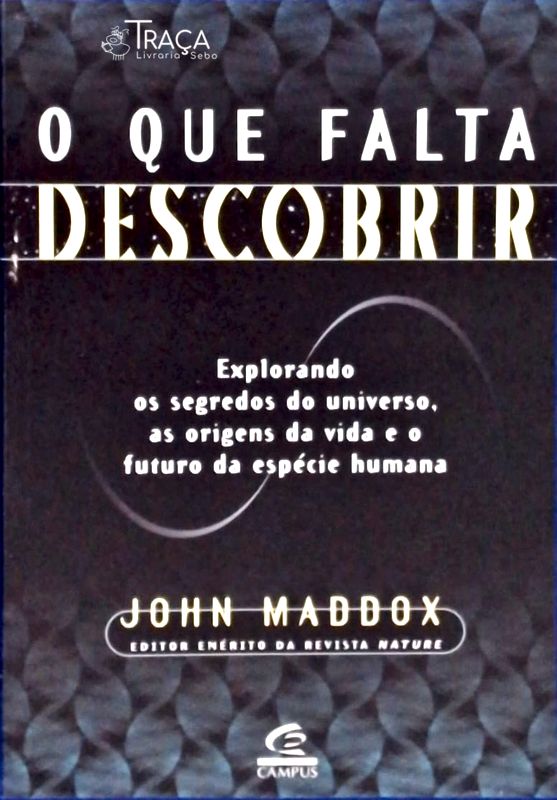 O Que Falta Descobrir