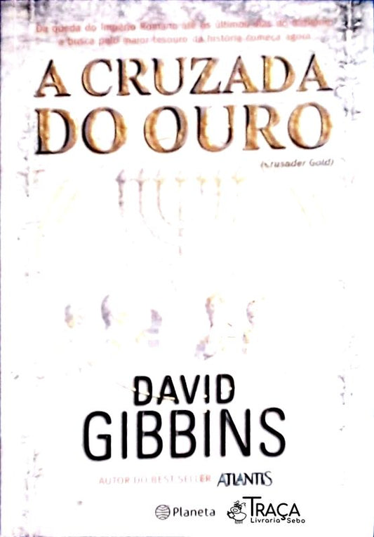 A Cruzada do Ouro