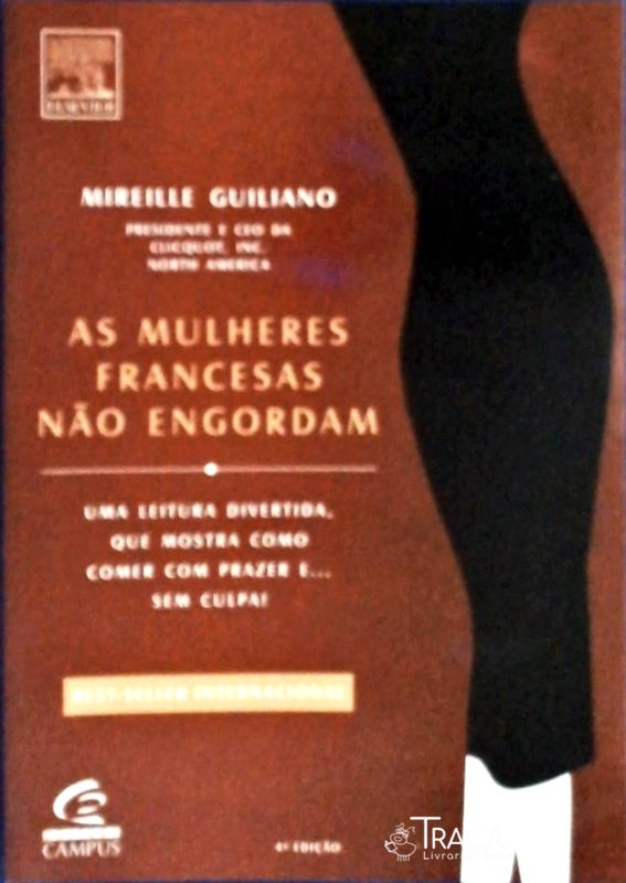 As Mulheres Francesas Não Engordam