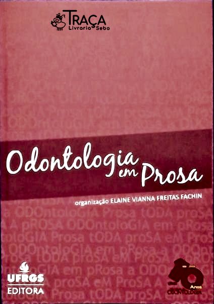 Odontologia em Prosa