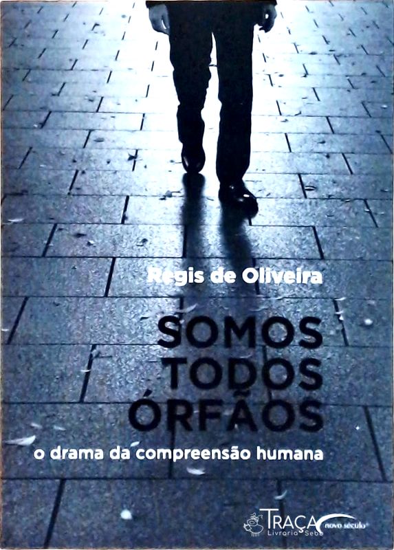 Somos Todos Órfãos