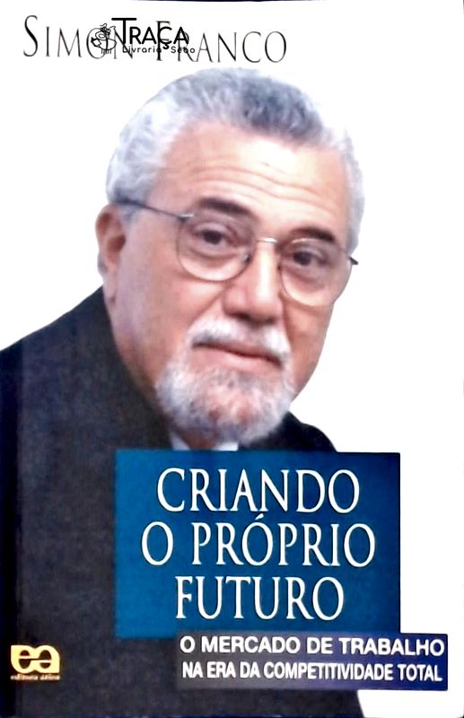 Criando o Próprio Futuro